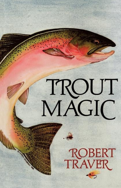 Trout Magic by Traver, Robert