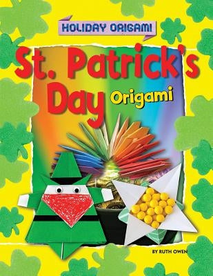 St. Patrick's Day Origami by Owen, Ruth