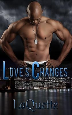 Love's Changes: A Losing My Way Novella by Reed, Taria A.
