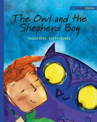The Owl and the Shepherd Boy by Pere, Tuula