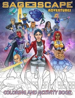 Sage Escape Adventures - Coloring And Activity Book by Stephens, Damian S.