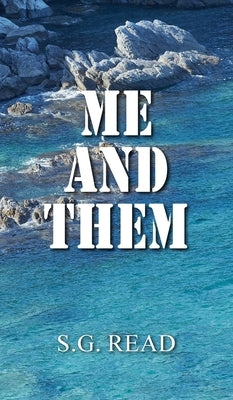 Me and Them by Read, S. G.