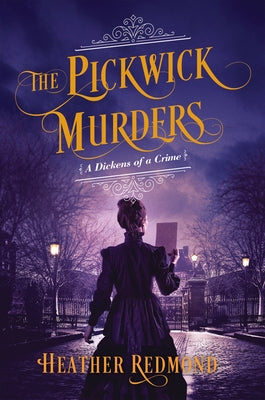 The Pickwick Murders by Redmond, Heather