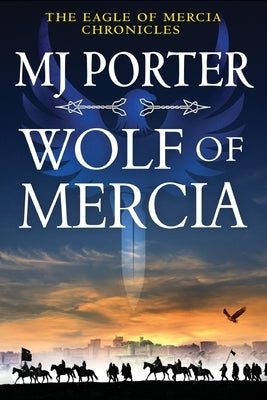 Wolf of Mercia by Porter, Mj