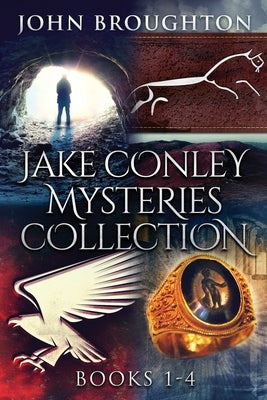 Jake Conley Mysteries Collection - Books 1-4 by Broughton, John