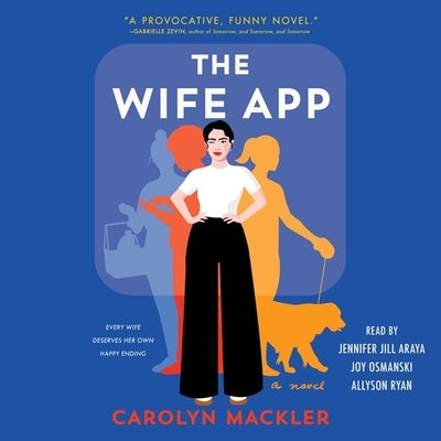 The Wife App by Mackler, Carolyn