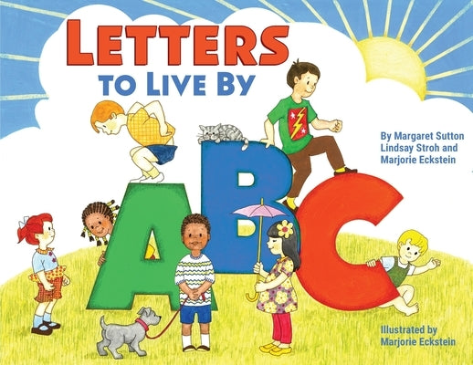 Letters to Live By by Sutton, Margaret