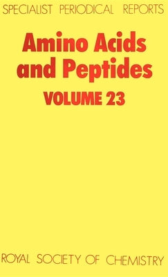 Amino Acids and Peptides: Volume 23 by Jones, J. H.
