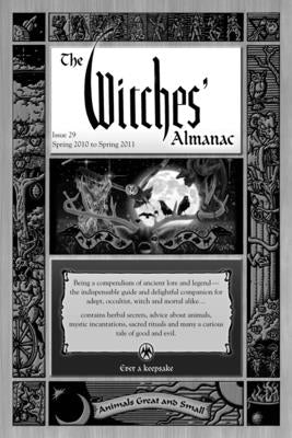 The Witches' Almanac: Spring 2010-Spring 2011 (Complete Guide to Lunar Harmony) by Theitic, Andrew