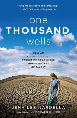 One Thousand Wells by Nardella, Jena Lee
