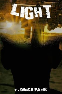 Light by Patel, T. Dench