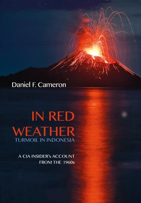 In Red Weather by Cameron, Dan