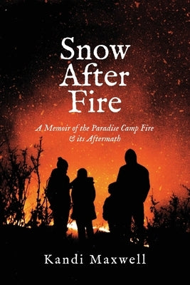 Snow After Fire by Maxwell, Kandi