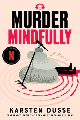 Murder Mindfully by Dusse, Karsten