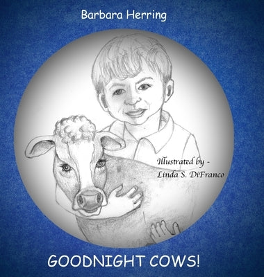 Goodnight Cows! by Herring, Barbara