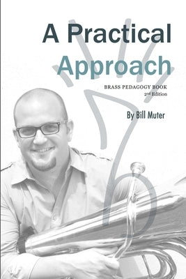 A Practical Approach by Muter, Bill