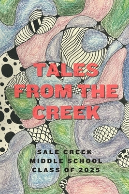 Tales from the Creek: 2025 by Harwood, Gerald