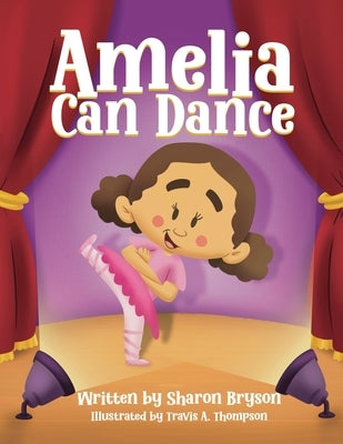 Amelia Can Dance by Crowder, Sharon