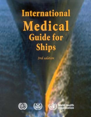 International Medical Guide for Ships & Quantification Addendum [With Paperback Book] by World Health Organization