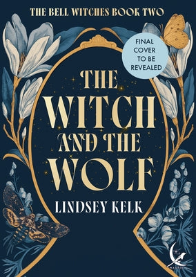 The Witch and the Wolf by Kelk, Lindsey