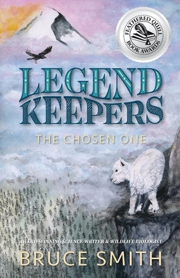 Legend Keepers: The Chosen One by Smith, Bruce L.