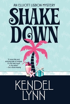 Shake Down by Lynn, Kendel