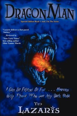 Dragonman: Graphic Novel Special Edition: Book 1 AND 2 In The Series by Lazaris, Ted