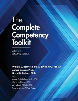 The Complete Competency Toolkit, Volume 2 by Graber Ph. D., James