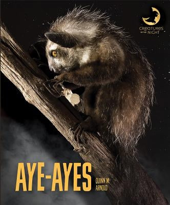 Aye-Ayes by Arnold, Quinn M.