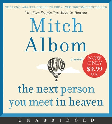 The Next Person You Meet in Heaven Low Price CD: The Sequel to the Five People You Meet in Heaven by Albom, Mitch