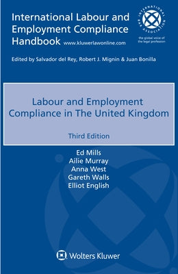 Labour and Employment Compliance in the United Kingdom by Mills, Ed