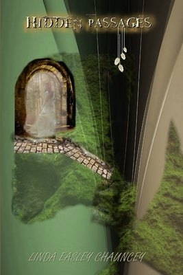 Hidden Passages by Chauncey, Linda Easley