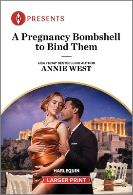A Pregnancy Bombshell to Bind Them by West, Annie