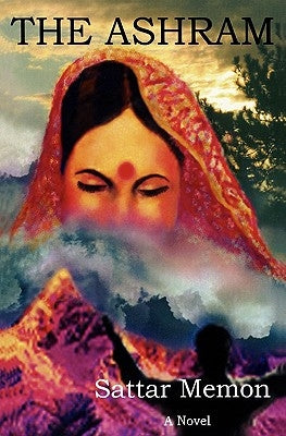 The Ashram by Memon, Sattar