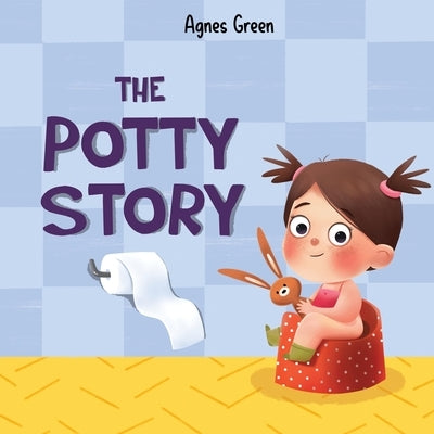 The Potty Story: Girl's Edition by Green, Agnes