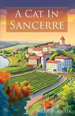A Cat in Sancerre by Guda, Nelson