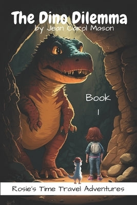 The Dino Dilemma by Mason, Jean Carol