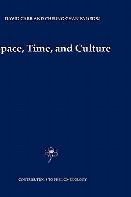 Space, Time and Culture by Carr, David