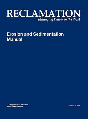 Erosion and Sedimentation Manual by Bureau of Reclamation