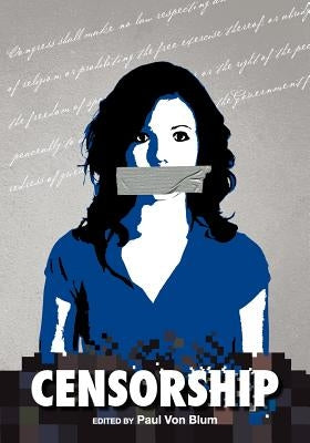 Censorship by Von Blum, Paul