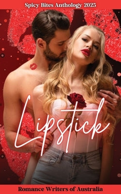 Spicy Bites - Lipstick by James, Shannon Frances