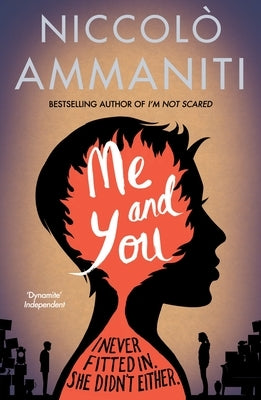 Me and You by Ammaniti, Niccolò