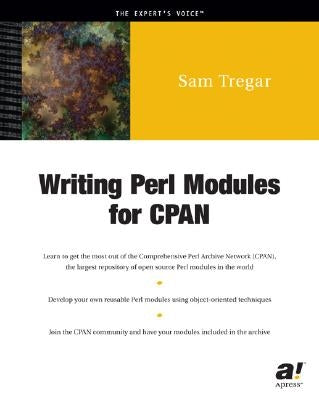 Writing Perl Modules for Cpan by Tregar, Sam