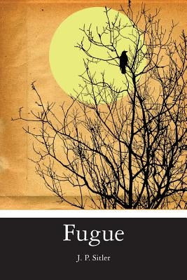 Fugue by Sitler, J. P.