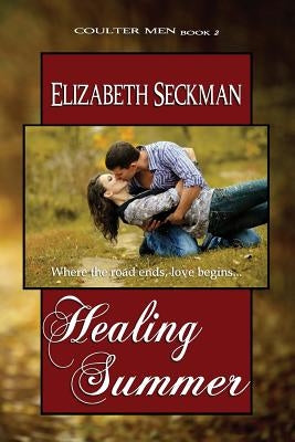 Healing Summer by Seckman, Elizabeth