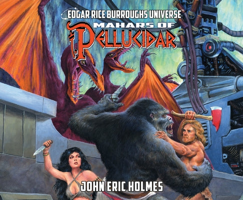 Mahars of Pellucidar by Holmes, John Eric