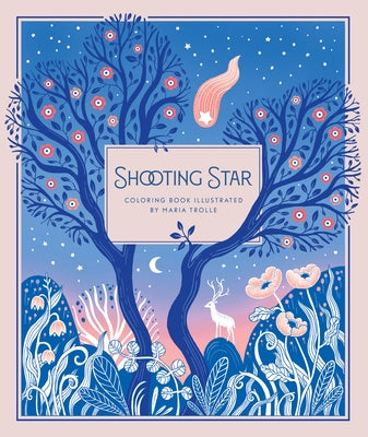 Shooting Star: Coloring Book by Trolle, Maria
