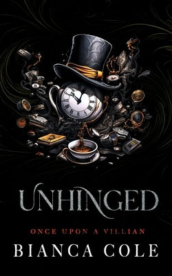 Unhinged: A Dark Captive Cartel Romance by Aguiar, Wander