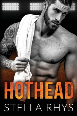 Hothead by Rhys, Stella