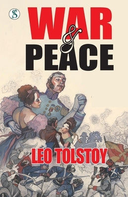 War and Peace by Tolstoy, Leo